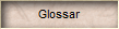 Glossar