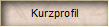 Kurzprofil