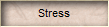 Stress